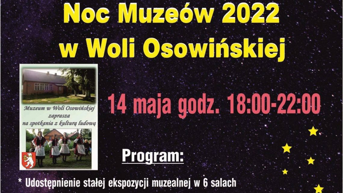 Noc muzeów 2022 w Woli Osowińskiej.